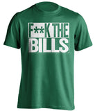 F**K THE BILLS New York Jets green TShirt