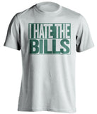 i hate the bills new york jets white shirt