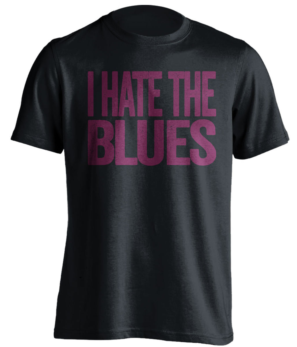 I Hate The Blues Aston Villa FC black Shirt