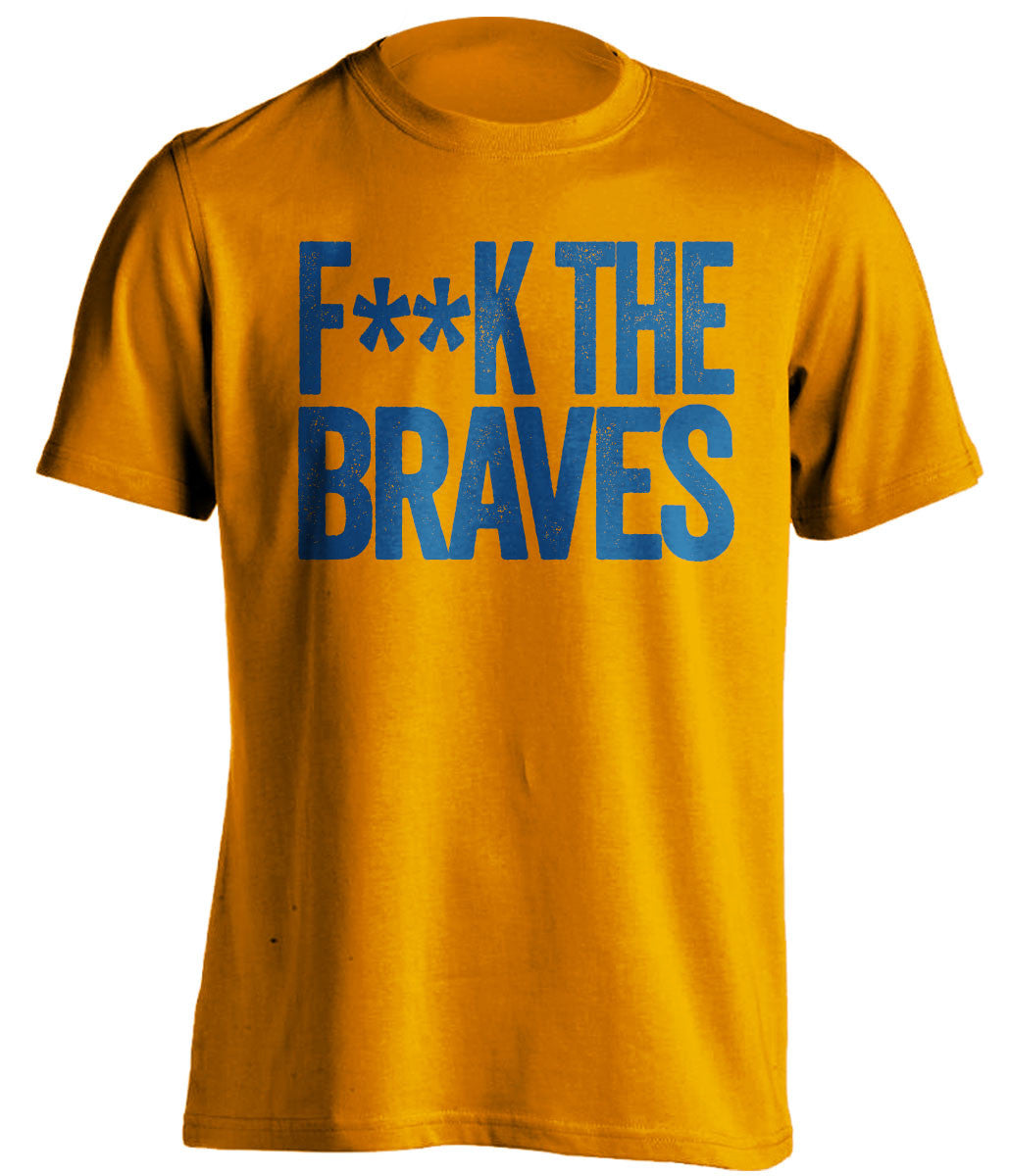 F**K THE BRAVES New York Mets orange Shirt