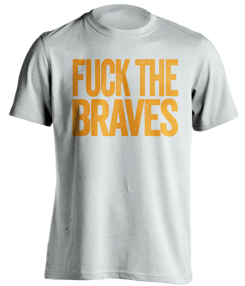FUCK THE BRAVES New York Mets white Shirt