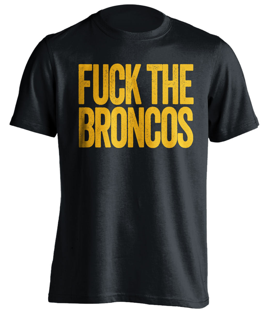 FUCK THE BRONCOS San Diego Chargers black Shirt