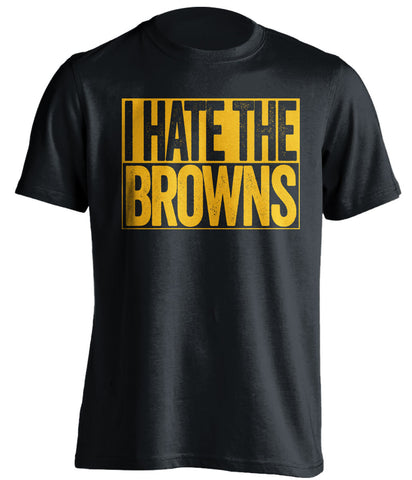 i hate the browns pittsburgh steelers black shirt