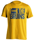 f**k the bruins buffalo sabres gold shirt