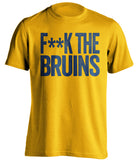 f**k the bruins buffalo sabres gold tshirt