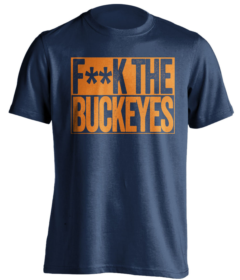 f**k the buckeyes illinois illini blue shirt
