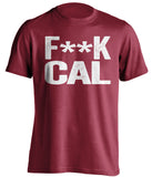 f**k cal stanford cardinals red tshirt