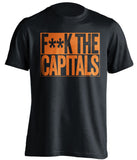 F**K THE CAPITALS Philadelphia Flyers black TShirt