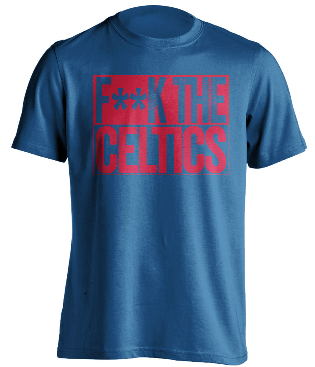f**k the celtics philadelphia sixers blue shirt