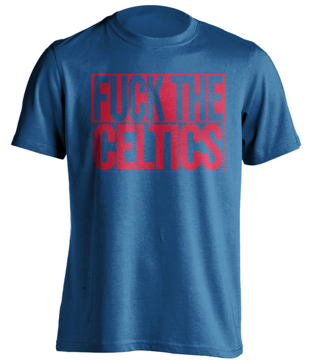fuck the celtics philadelphia sixers blue shirt