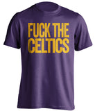 fuck the celtics la lakers purple tshirt