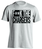 f*ck the chargers oakland raiders white shirt
