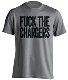 fuck the chargers oakland raiders grey tshirt