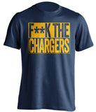 F**K THE CHARGERS San Diego Chargers blue TShirt