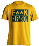 F**K CLEMSON Georgia Tech Yellow Jackets gold TShirt