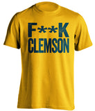 F**K CLEMSON Georgia Tech Yellow Jackets gold Shirt