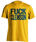 FUCK CLEMSON Georgia Tech Yellow Jackets gold Shirt