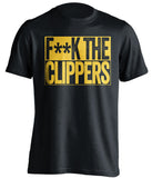 f**k the clippers golden state warriors black shirt