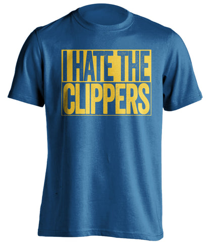 i hate the clippers golden state warriors blue shirt