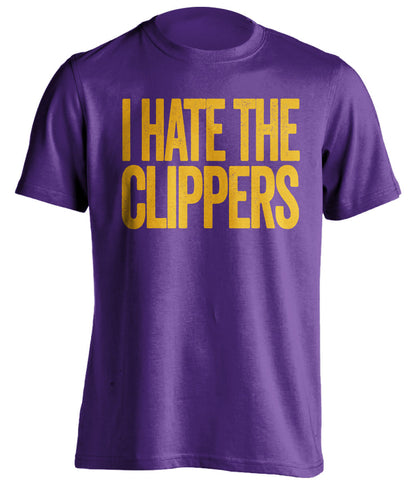 i hate the clippers la lakers purple tshirt