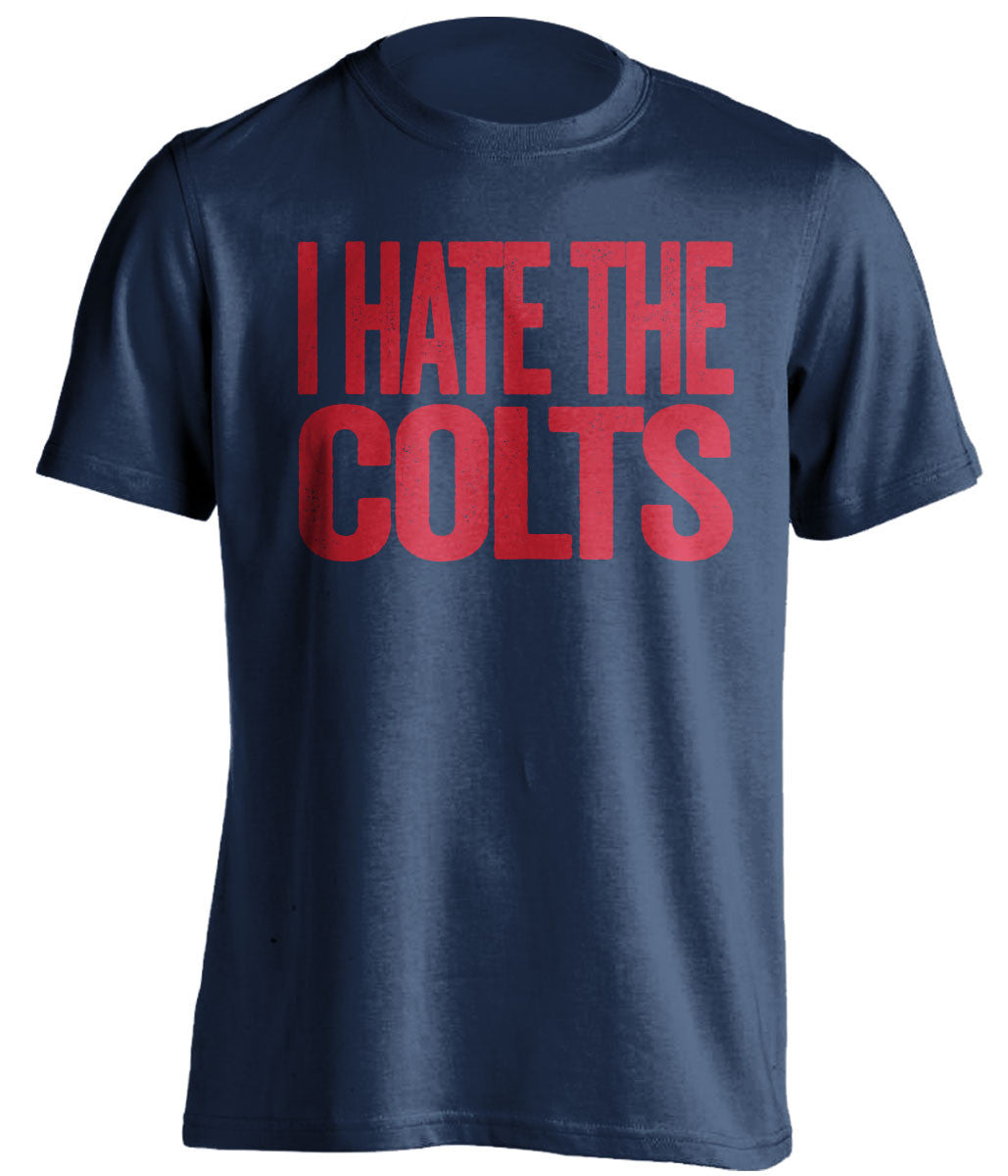 i hate the colts new england patriots blue tshirt
