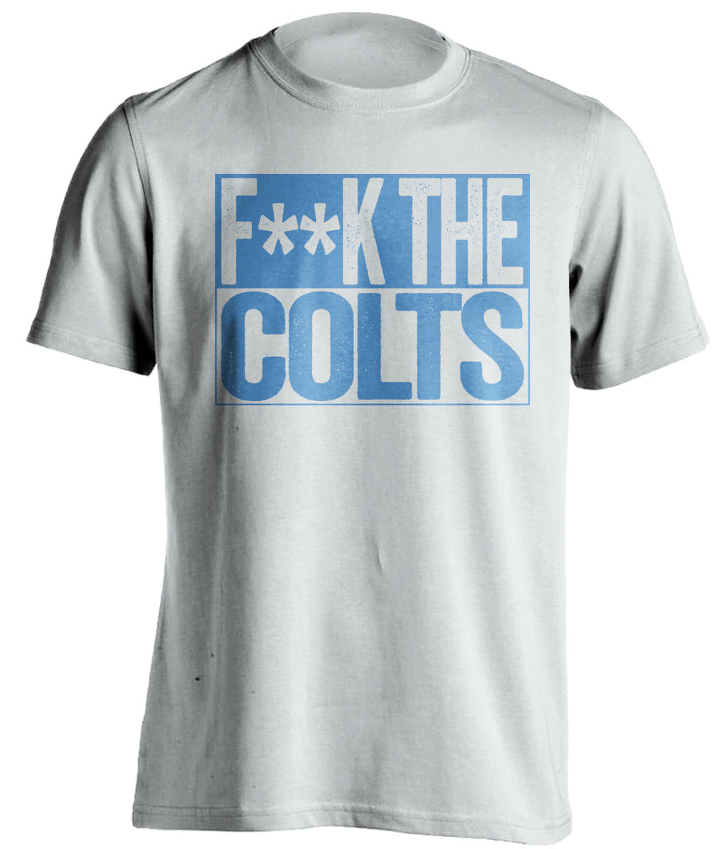 f*ck the colts tennessee titans white shirt