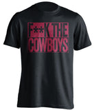 F**K THE COWBOYS Arizona Cardinals black TShirt