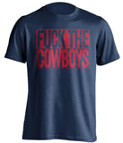 FUCK THE COWBOYS Houston Texans blue TShirt