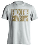 FUCK THE COWBOYS New Orleans Saints white TShirt