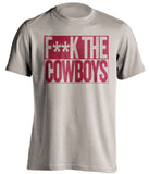 f**k the cowboys oklahoma sooners sand shirt