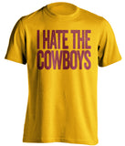 i hate the cowboys washington redskins gold tshirt