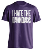 i hate the diamondbacks colorado rockies purple tshirt