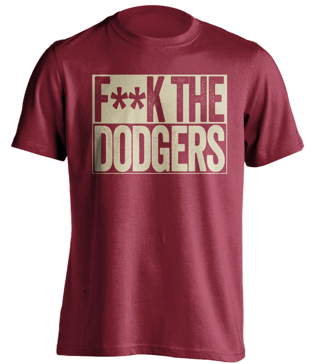 F**K THE DODGERS Arizona Diamondbacks red TShirt