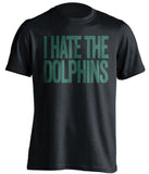 i hate the dolphins new york jets black tshirt