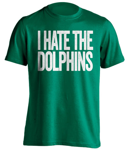 i hate the dolphins new york jets green tshirt