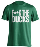 F**K THE DUCKS Dallas Stars green Shirt