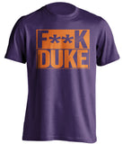 F**K DUKE Clemson Tigers purple TShirt