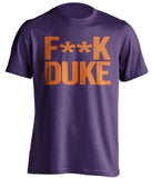 F**K DUKE Clemson Tigers purple Shirt