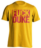 fuck duke maryland terrapins gold shirt