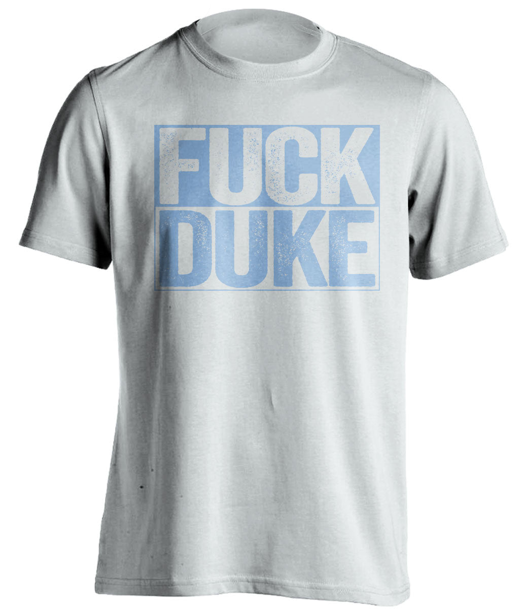 Fuck Duke UNC Tarheels white shirt