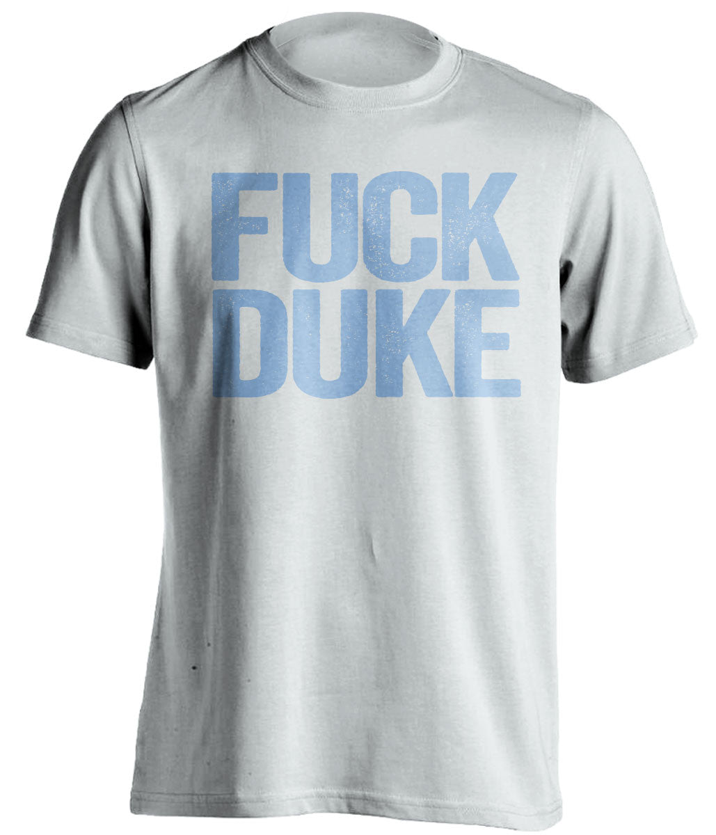 Fuck Duke UNC Tarheels white tshirt