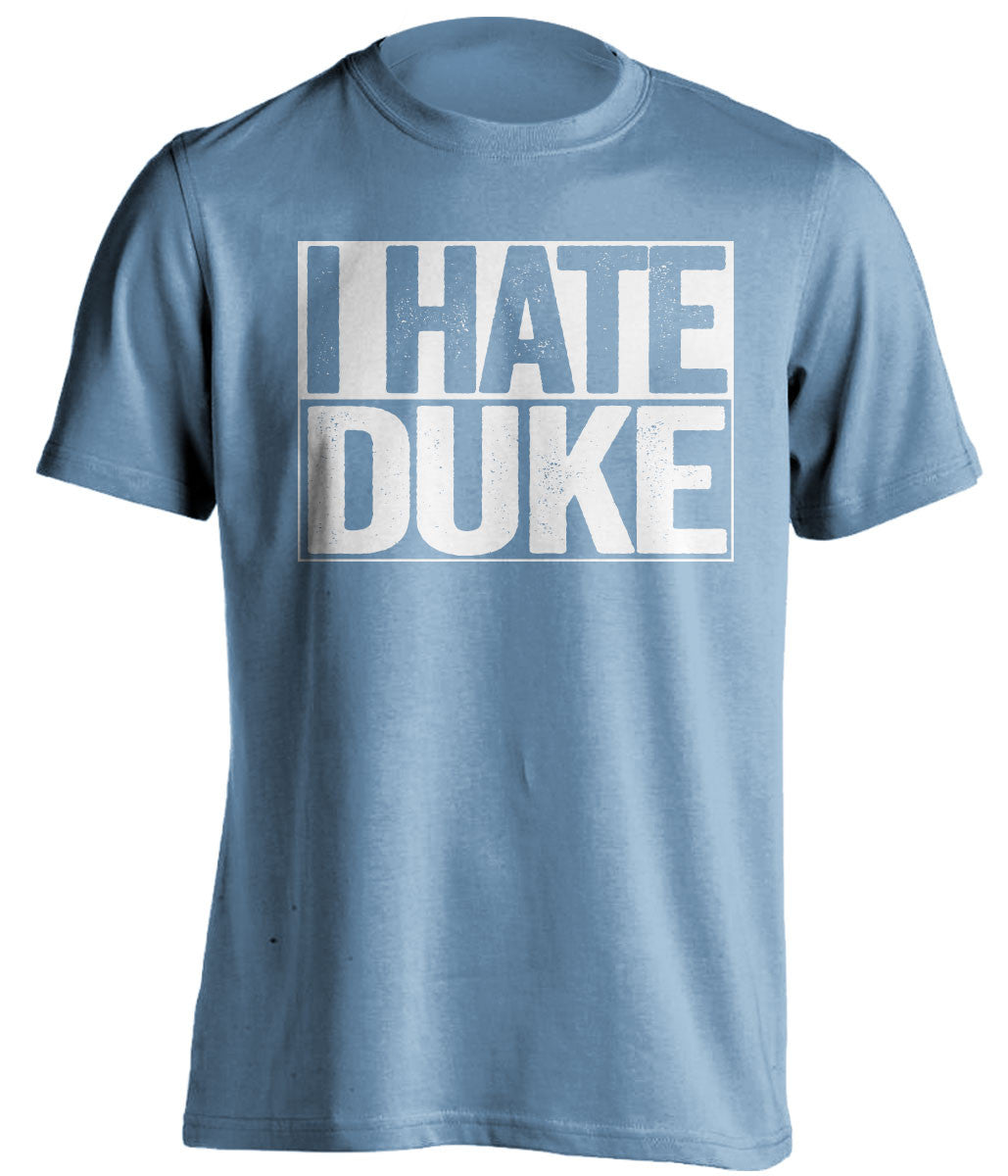 i hate duke unc tarheels blue shirt