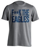 f**k the eagles dallas cowboys grey tshirt