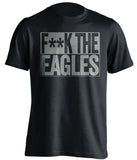 f**k the eagles dallas cowboys black shirt