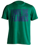 i hate the flames vancouver canucks green shirt