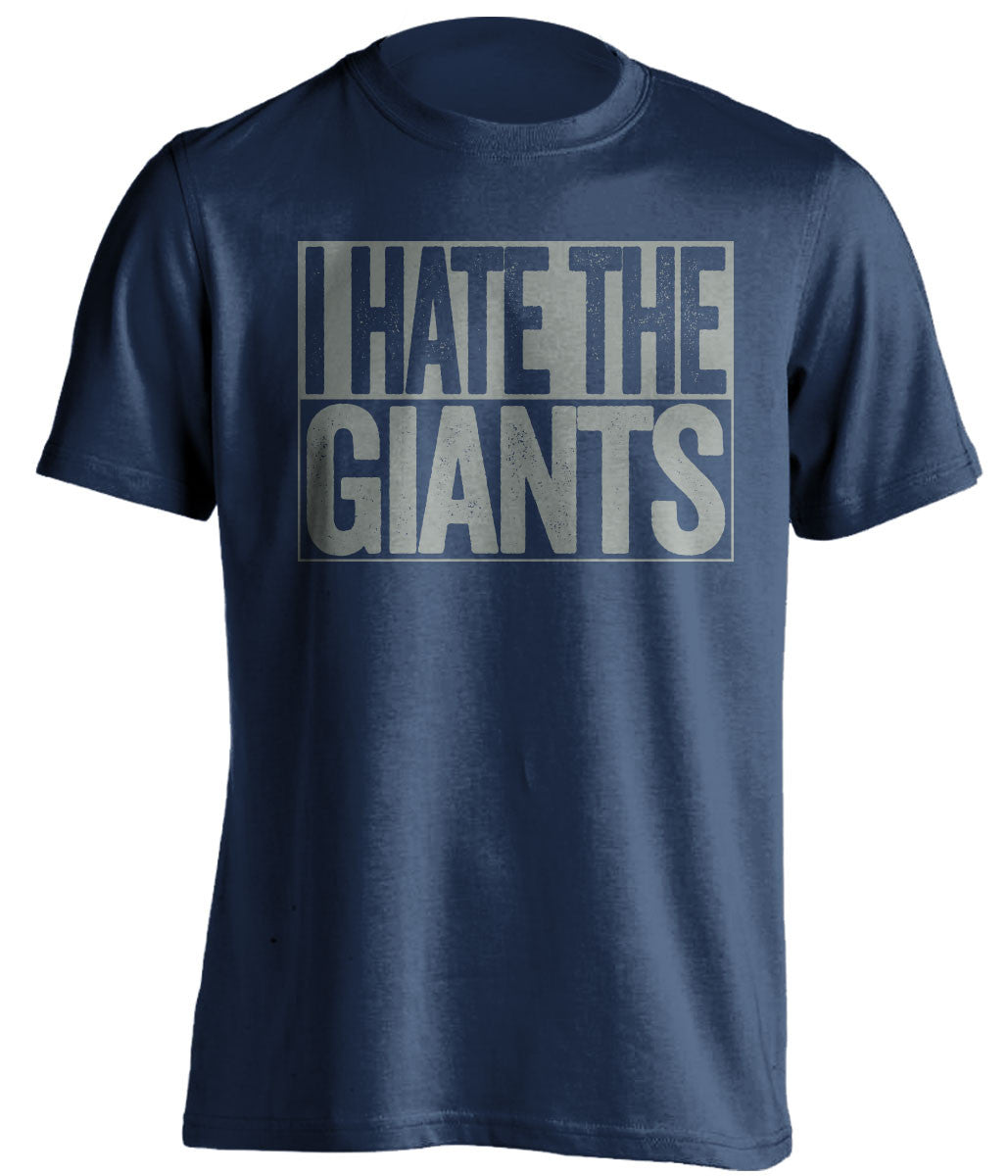 i hate the giants dallas cowboys blue grey shirt