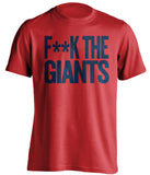 F**K THE GIANTS Los Angeles Angels red Shirt