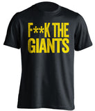 f**k the giants oakland athletics black tshirt