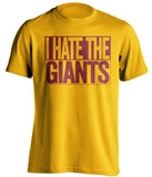 i hate the giants washington redskins gold shirt