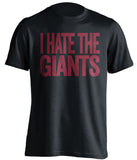 i hate the giants washington redskins black tshirt